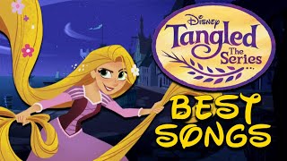 Top 10 Songs from Tangled the Series [upl. by Lucrece]