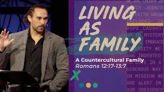 A Countercultural Family  Christ Community  Leawood  Ben Beasley [upl. by Yonina]