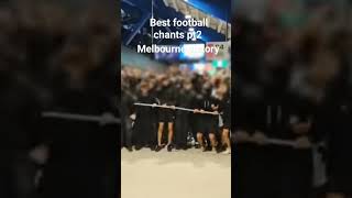 Best football chants pt2 Melbourne victory football fans [upl. by Cotter]