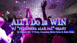 DJ Khaled  All I Do Is Win TikTok Ver  quotPutangina Alak Paquot [upl. by Ayian743]