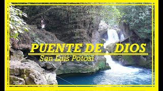 Puente de Dios Huasteca potosina [upl. by Feldt]