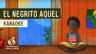 Cantoalegre  El negrito aquel Canciones para leer [upl. by Riamu]