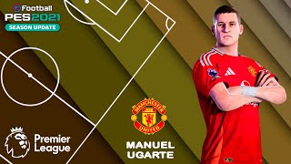 M UGARTE facestats Manchester United How to create in PES 2021 [upl. by Pomona]