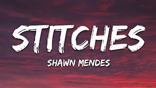 Shawn Mendes  Stitches Lyrics [upl. by Terrel]