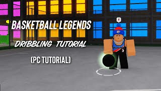 Basketball Legends Dribbling Tutorial PC [upl. by Aleahs472]