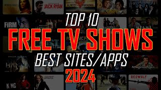 Top 10 Best FREE SITES to Watch TV SHOWS Online 2024 [upl. by Schaefer]