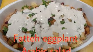 FATTEH SALAD Eggplant saladfatteh eggplant salad recipeLebanese fatteh salad Arabic fatteh salad [upl. by Dotty]