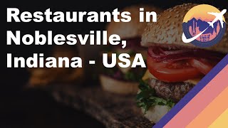 Restaurants in Noblesville Indiana  USA [upl. by Eibrik]