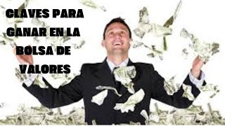 La Clave para Gana en la Bolsa de Valores Super Simple [upl. by Ahsaele709]