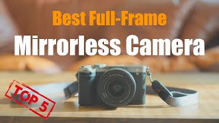 Top 5 Best Full Frame Mirrorless Camera In 2024 new best trending video photography fyp [upl. by Sivrat751]