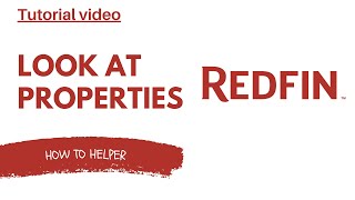 HOW TO LOOK AT PROPERTIES WITH REDFIN  FULL GUIDE [upl. by Noicpesnoc948]