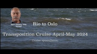 RioosloTranspositionCruise [upl. by Devinna]