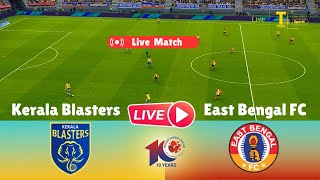 LIVE Kerala Blasters vs East Bengal FC ISL 2324 Full Match  Video Game Simulation [upl. by Poliard]