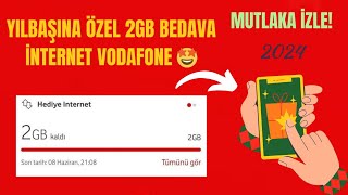 VODAFONE 2GB BEDAVA İNTERNET KAMPANYASI  YILBAŞINA ÖZEL MUTLAKA İZLE 2024 YENİ VİDEO [upl. by Alyks]