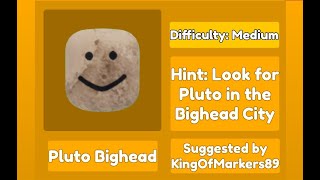 How to get the Pluto Bighead  Find the Big Heads Roblox [upl. by Akcirre572]