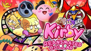 Kirby Reanimated Collab [upl. by Clarissa]