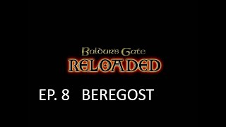 BALDURS GATE Reloaded  Beregost 4K  60fps [upl. by Abdel]