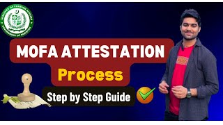 Mofa Attestation Process 2024 How to Verify Documents from MOFA complete guide [upl. by Nylram]