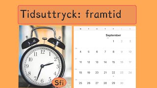 Tidsuttryck framtid Sfi [upl. by Auliffe]