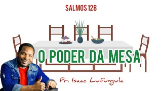 O SALMOS 128 COMO NUNCA  Rev Isaac Lufungula [upl. by Anikal]