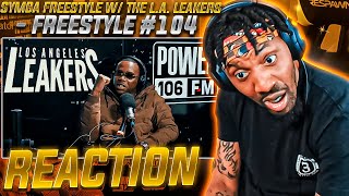 WTF WHO TF IS THIS  Symba Freestyle w The LA Leakers REACTION [upl. by Brande]