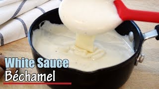 White Sauce Recipe  Easy Bechamel Sauce [upl. by Nylodnew]