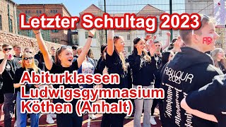 Letzter Schultag der Abiturklassen 2023 am Ludwigsgymnasium Köthen [upl. by Aneerhs]