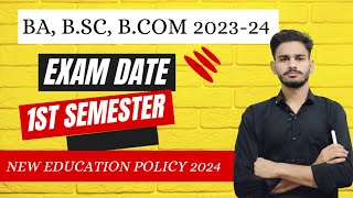 bsc 1st year 1st semester exam date 202324  bsc 1st year exam pattern 2024  ba bsc bcom exam [upl. by Ayiak]