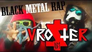 VRo⸸ER 061 – Gottlos und stolz Deutschrap mit BlackMetalLyrics  Parodie [upl. by Searby]