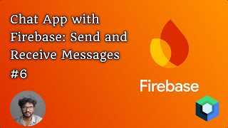 Chat App with Firebase Send and Receive Messages 6 [upl. by Deuno]