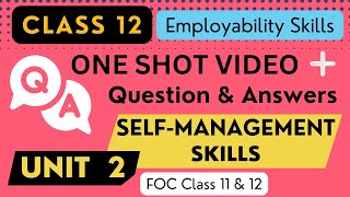 Self Management Skills Class 12 One Shot Video with Question Ans Chapter 2  Employability Skills [upl. by Oona]