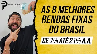 AS 8 MELHORES RENDAS FIXAS  Julho2024 [upl. by Aisitel]