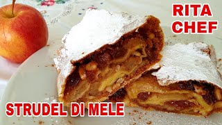 STRUDEL DI MELE🍎RITA CHEF  Trucchi e segreti per una ricetta infallibile [upl. by Florry166]