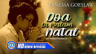 Vanessa Goeslaw  DOA DI MALAM NATAL  Lagu Natal Sedih 2022 Official Music Video [upl. by Thilda]