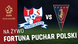 Fortuna Puchar Polski PODBESKIDZIE BIELSKOBIAŁA – POGOŃ SZCZECIN RETRANSMISJA [upl. by Muiram]