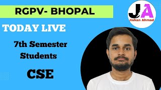 Live Session For 7th Semester Students  RGPV Upcoming Exam 2024 [upl. by Ellak]