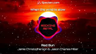 Jamie Christopherson amp Jason Charles Miller  Red Sun [upl. by Wexler606]