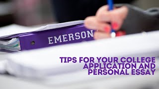 Tips for Your College Application and Personal Essay [upl. by Jami]