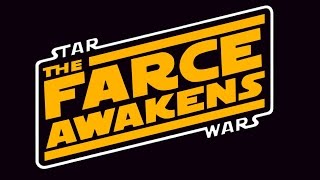 Welcome to The Farce Awakens [upl. by Garihc515]