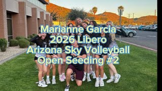 Marianne Garcia 2026 Arizona Sky Volleyball Libero Open Seeding 2 Highlights [upl. by Haidebez]