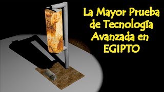 La Mayor Prueba de Tecnología Avanzada del Antiguo Egipto [upl. by Sefton]