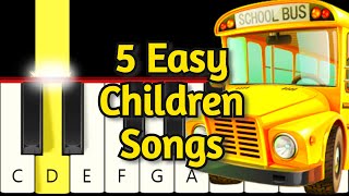 5 Very Easy Children Songs  Very Easy Piano tutorial [upl. by Laeno]