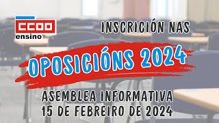 Asemblea informativa sobre a inscrición nas Oposicións 2024 15 febreiro 2024 [upl. by Oileve929]