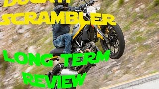 2015 Ducati Scrambler Long Term Review [upl. by Zul]