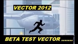 Vector Gameplay Closed Beta Test 2012 [upl. by Bough]