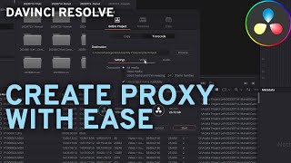 Create Proxy or transcode easily with Davinci Resolve [upl. by Robbi]