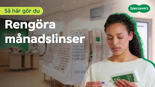 Hur rengör du dina månadslinser  Specsavers Sverige [upl. by Deeas]