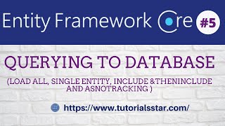 Querying to Entity Framework core  Basic Queries  Include vs ThenInclude  AsNoTracking [upl. by Ilocin]