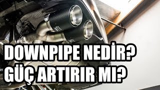 Ne Nedir  Downpipe Nedir Güç Artırır mı [upl. by Rolyab]