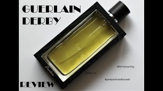 Guerlain DERBY 2005 Les Parisiens REVIEW [upl. by Reyotal609]